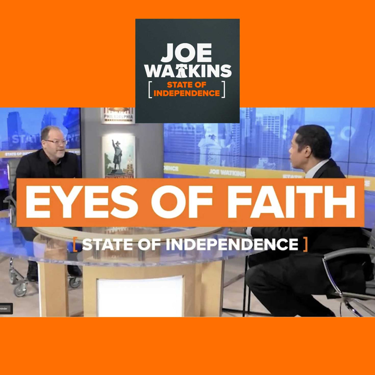 "Seeing with Eyes of Faith" on State of Independence